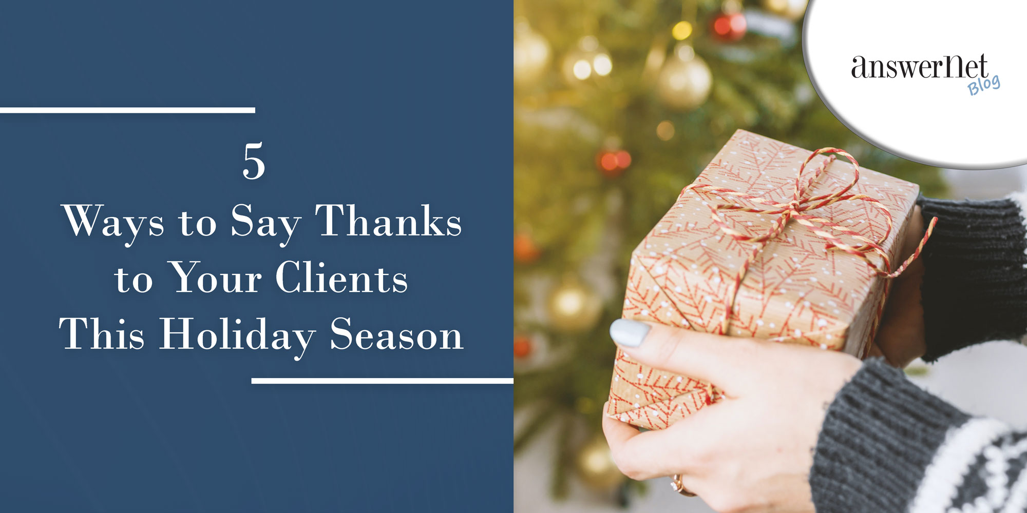 5 Special Ways to Say Thanks to Your Clients This Holiday Season