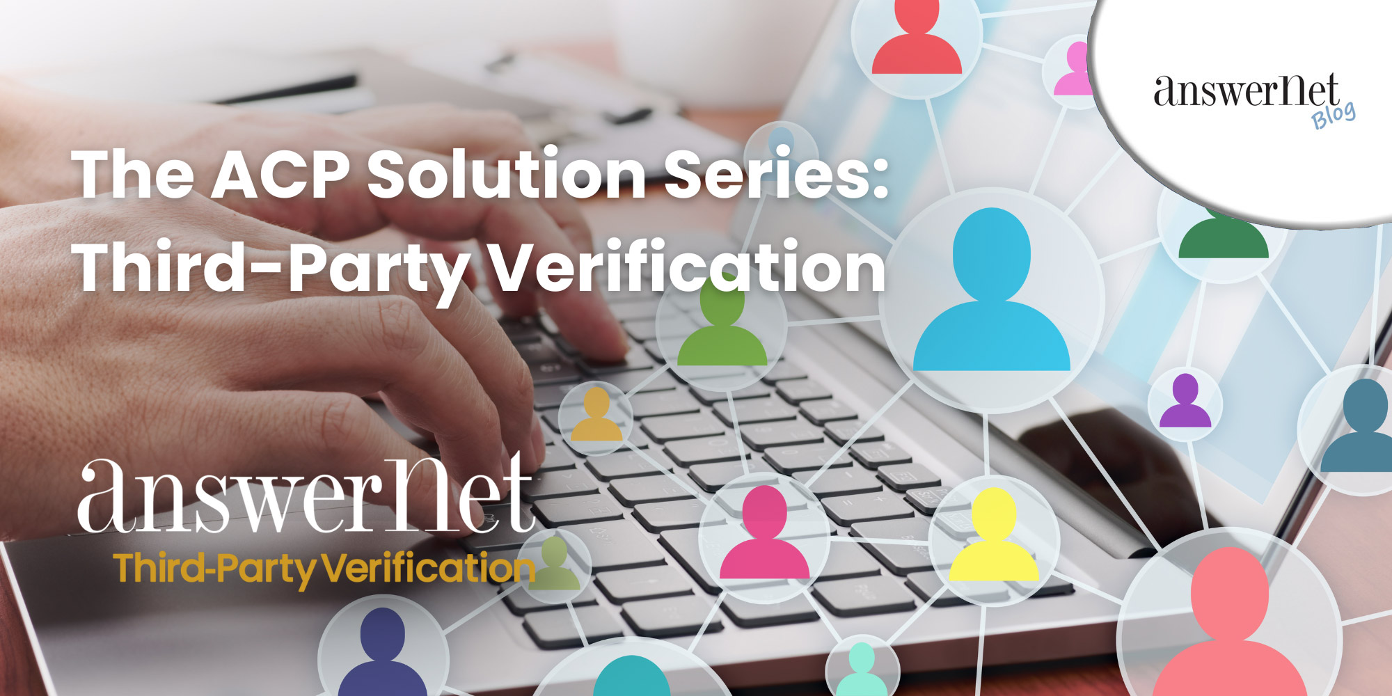 The ACP Solution Series: Third-Party Verification